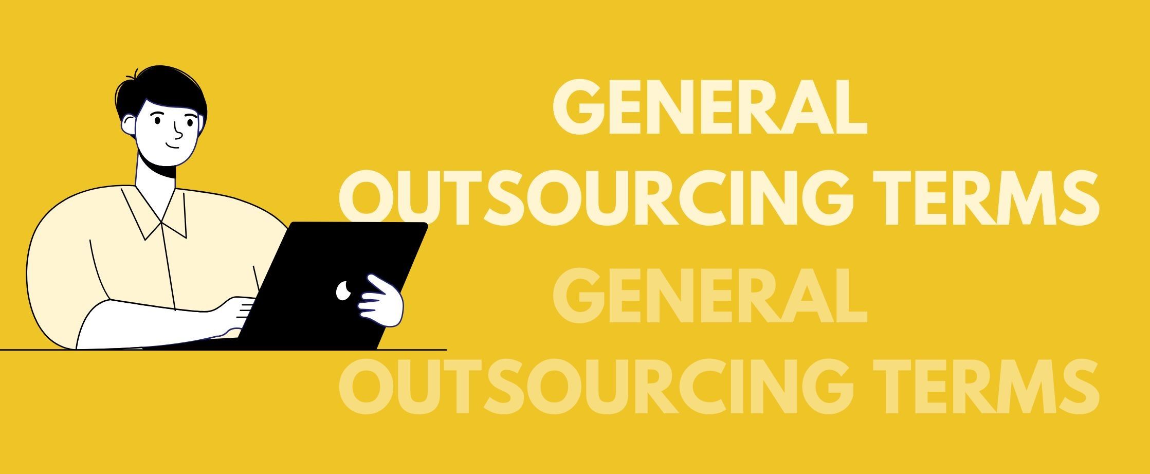 General outsourcing terms