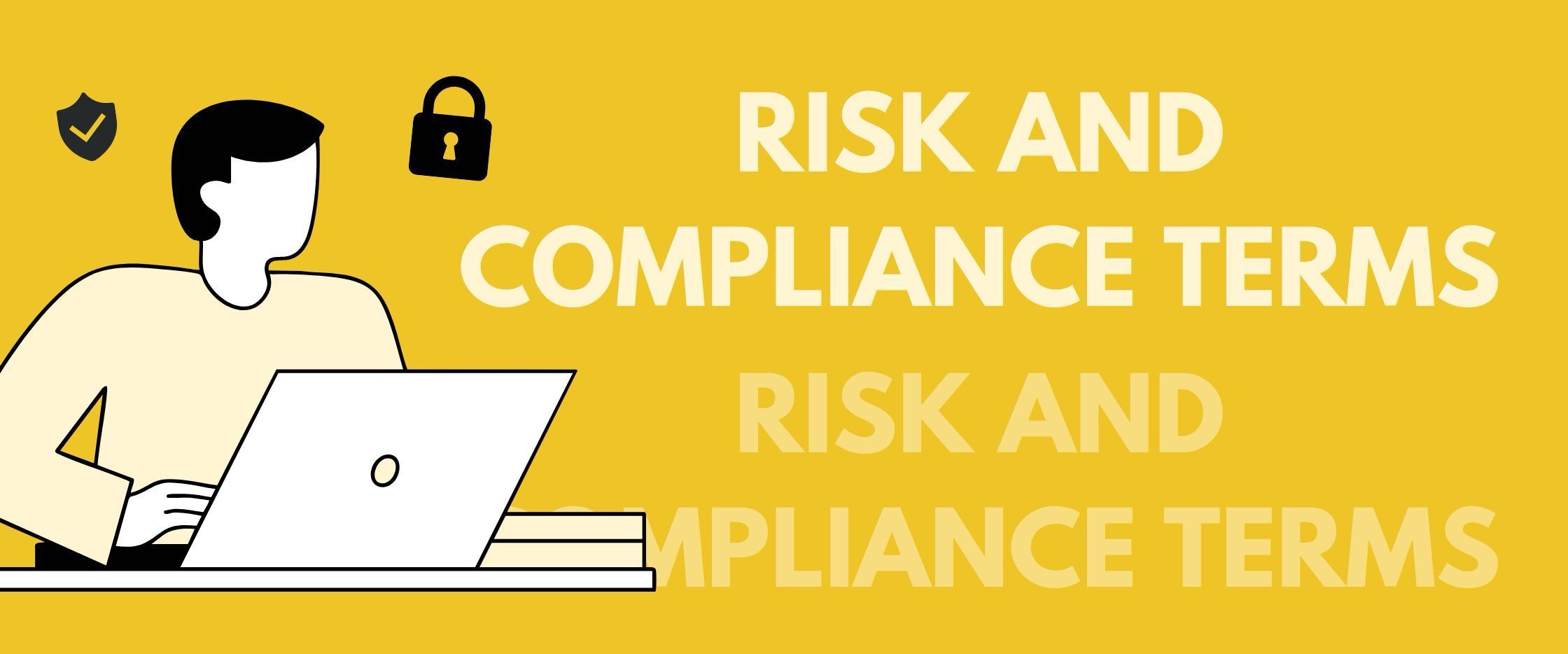 Risk and compliance terms