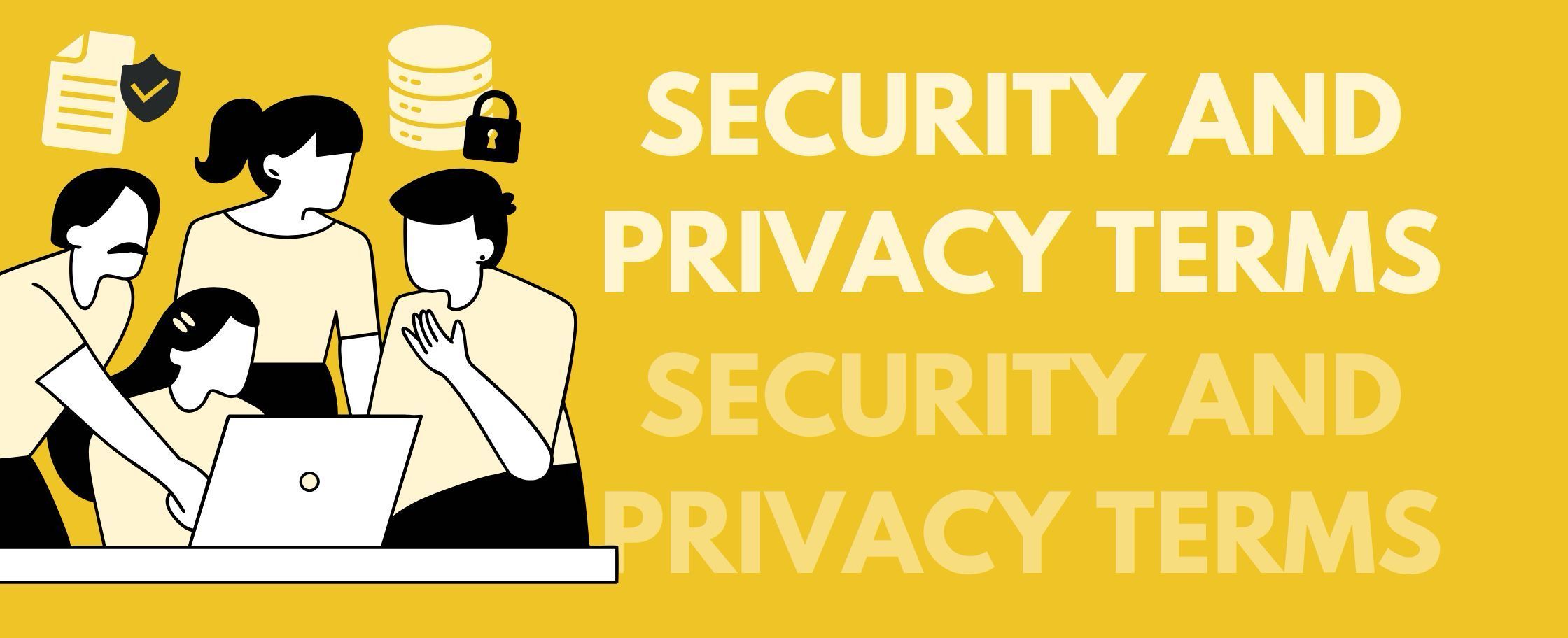 Security and privacy terms
